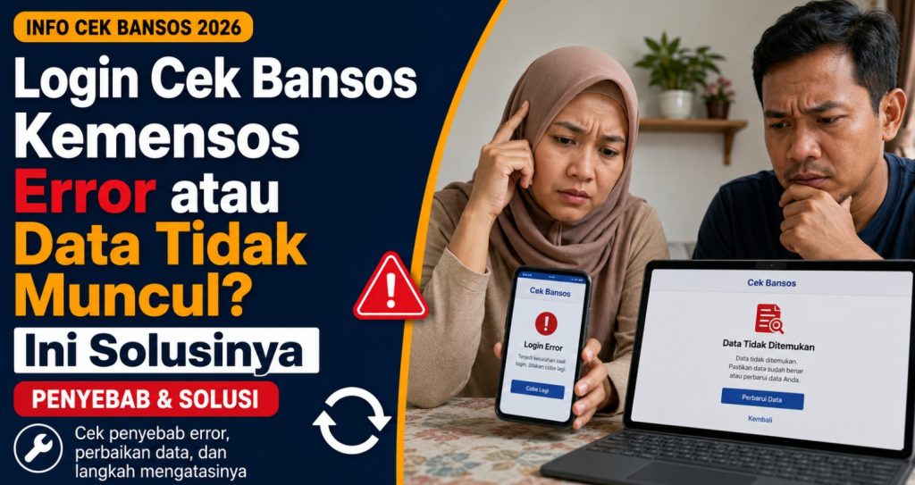 Login Cek Bansos Kemensos Error atau Data Tidak Muncul Ini Solusinya