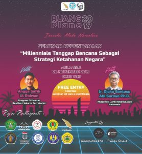 Seminar Kebencanaan Milenial Tanggap Bencana Sebagai Strategi Ketahanan Negara