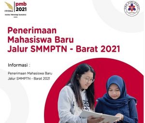 ITERA Buka Pendaftaran Mahasiswa Baru Jalur SMMPTN Barat