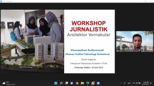 Mahasiswa Arsitektur ITERA Gelar Workshop Jurnalistik
