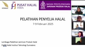 Pusat Halal Itera Tingkatkan Pemahaman Regulasi dalam Pelatihan Penyelia Halal