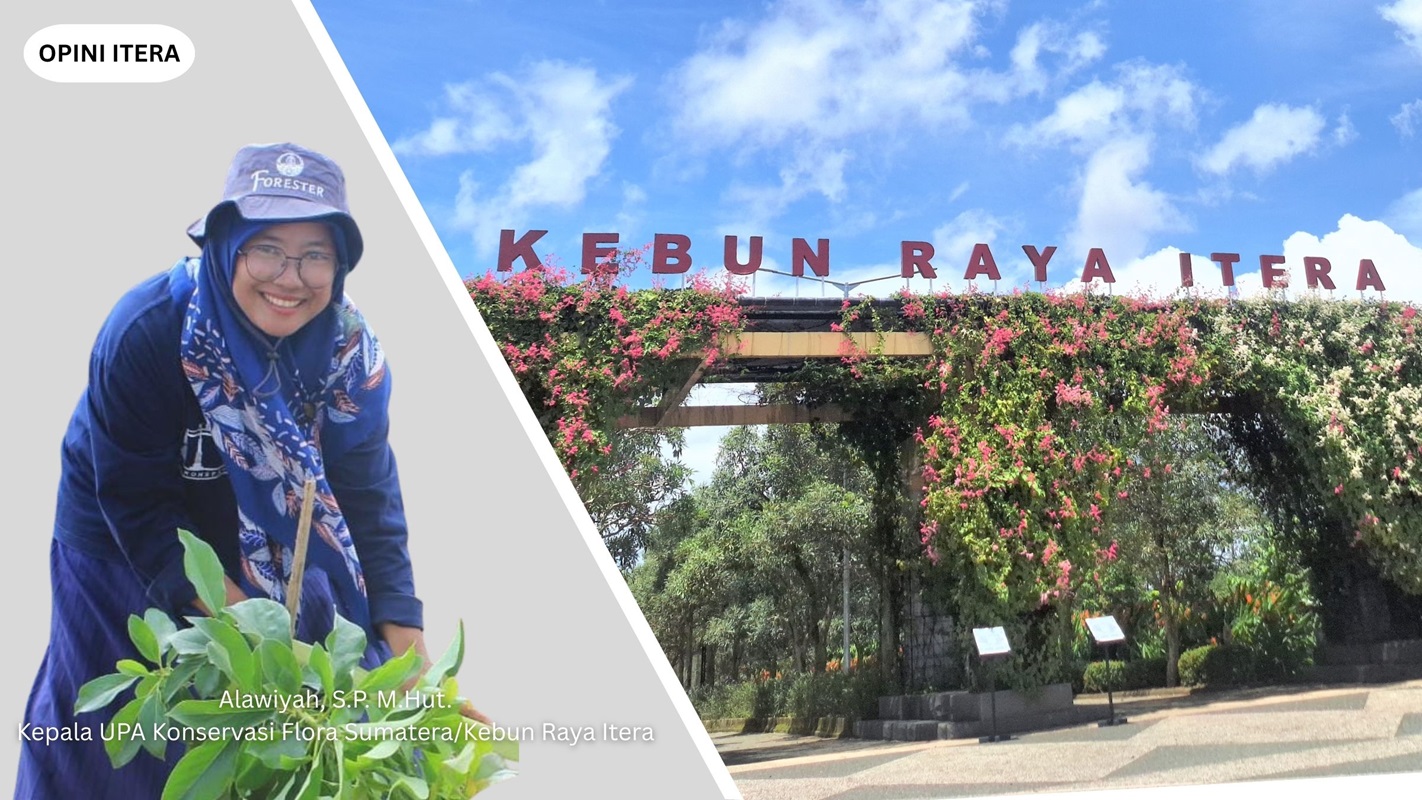 Peran Strategis Kebun Raya Itera bagi Provinsi Lampung