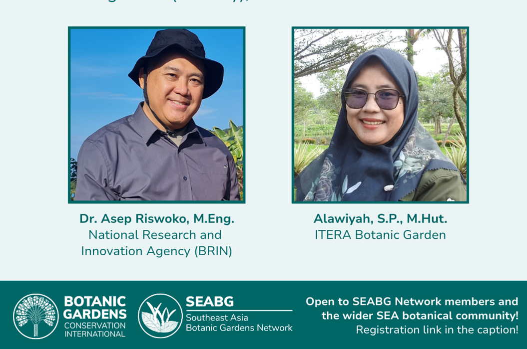 Kepala UPA Konservasi Flora Sumatera Itera Paparkan Transformasi Kebun Raya dalam Webinar Internasional SEABG-BGCI