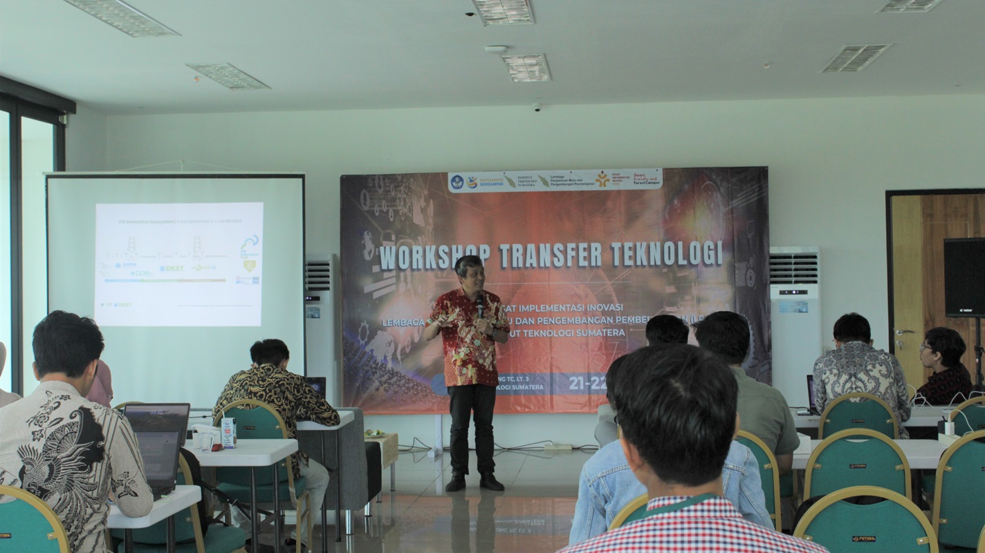 Dukung Program Kampus Berdampak, Pusat Implementasi Inovasi LPMPP Itera Gelar Workshop Transfer Teknologi