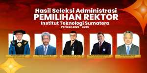 Itera Umumkan Lima Kandidat Bakal Calon Rektor Periode 2026–2030