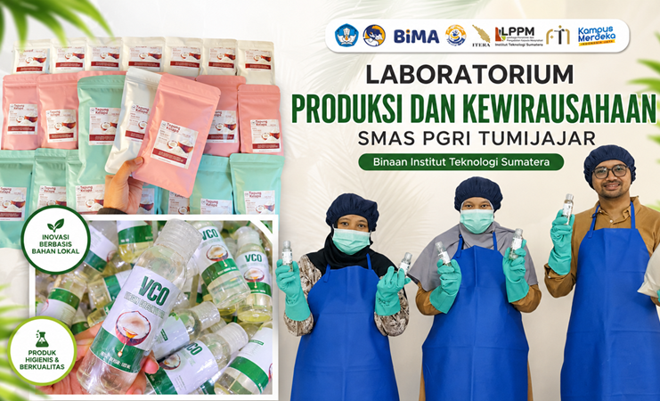 You are currently viewing Dosen Itera Dampingi Siswa dan Guru SMA PGRI Tumijajar Kembangkan VCO dan Tepung Kelapa Fungsional