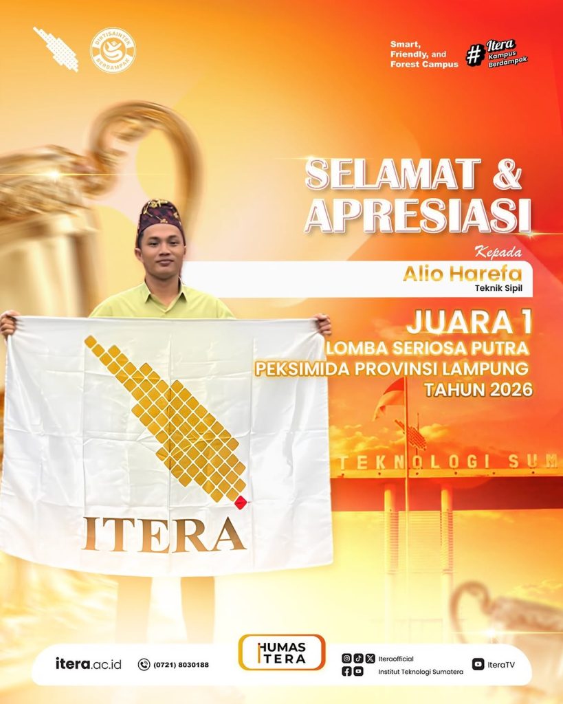 Selamat dan ApresiasiInstitut Teknologi Sumatera mengucapkan selamat kepada Alio Harefa, mahasis