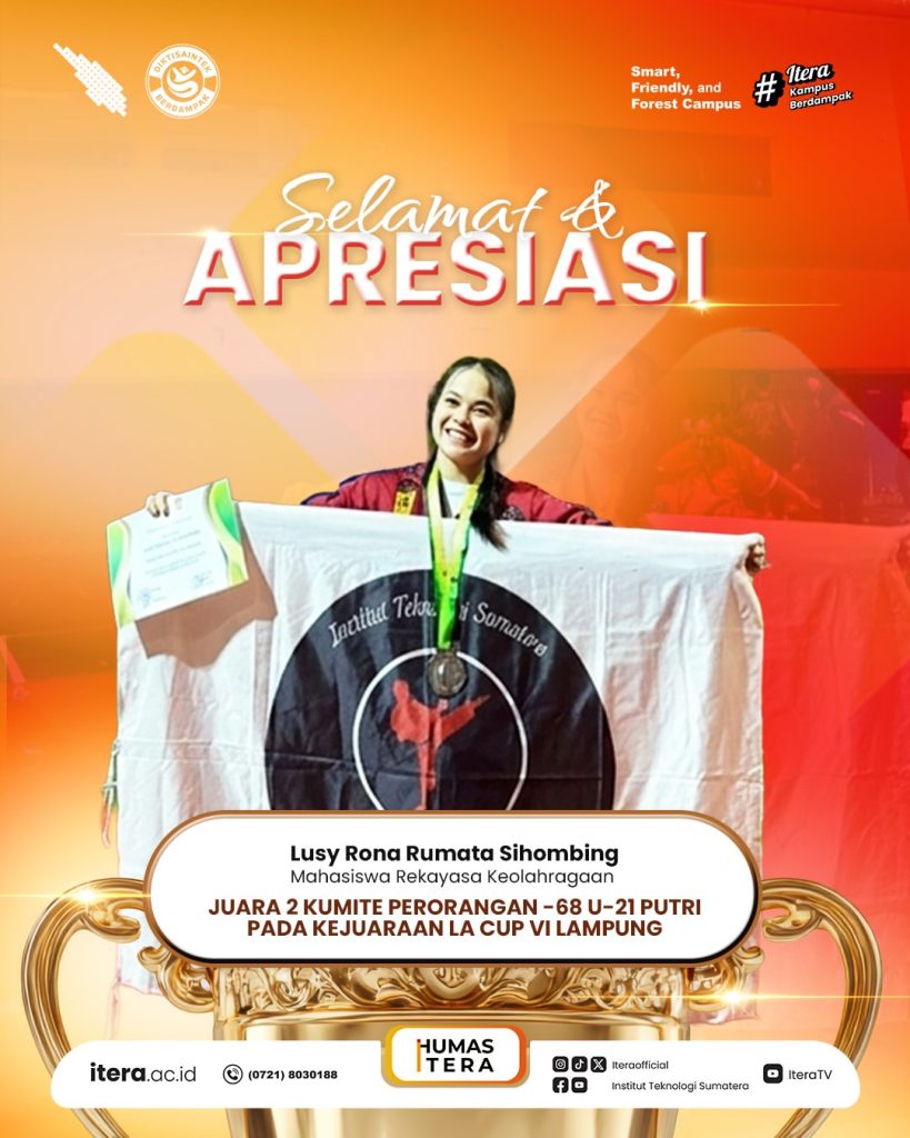 Selamat dan apresiasikepada Lusy Rona Rumata SihombingMahasiswa Rekayasa Keolahragaan ITERAAtas